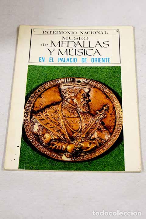 Libri di seconda mano: Museo de Medallas y M&uacute;sica en el Palacio de Oriente