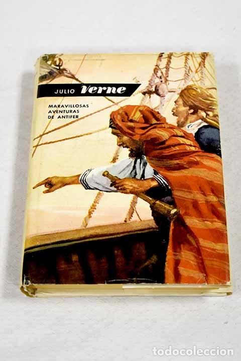 Libros: Maravillosas aventuras de Antifer.- Verne, Julio