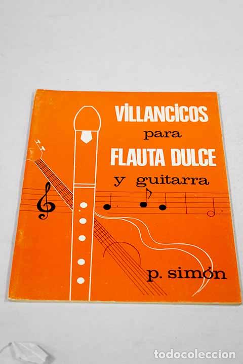 Libros: Villancicos: para flauta dulce y guitarra