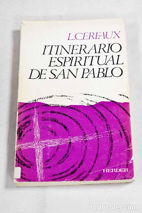 Libros: Itinerario espiritual de San Pablo.- Cerfaux, Lucien