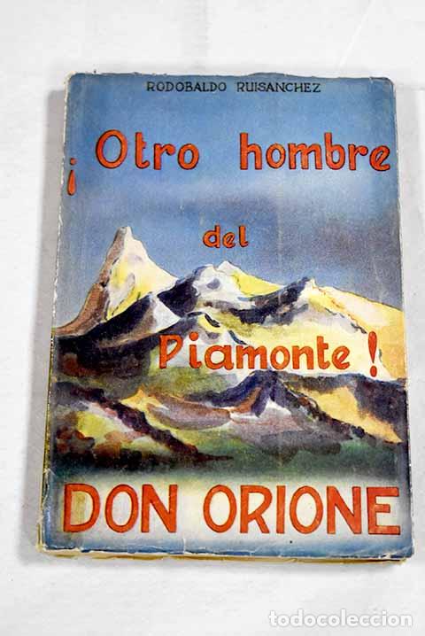 Livros em segunda m&atilde;o: Otro hombre del Piamonte: Don Orione.- Ruisanchez, Rodobaldo