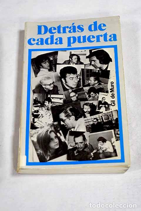 Livros em segunda m&atilde;o: Detr&aacute;s de cada puerta (17 personajes espa&ntilde;oles a contraluz).- Gil de Muro, Eduardo T.