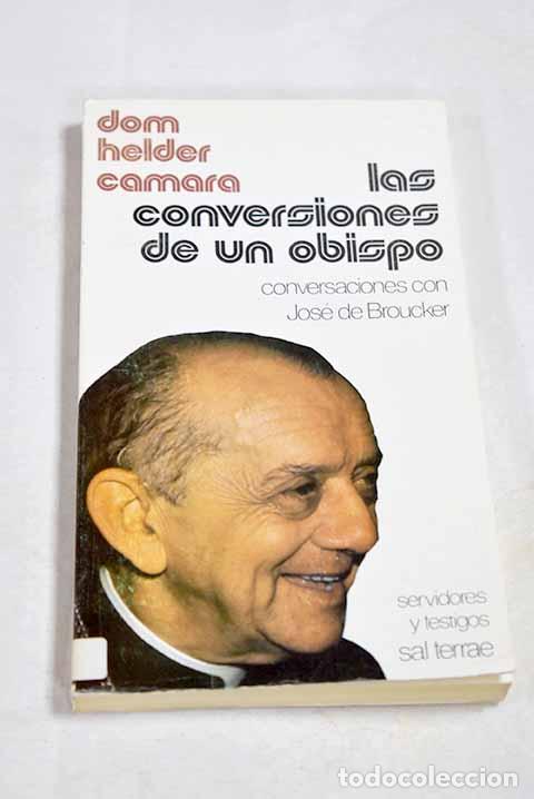 Livros em segunda m&atilde;o: Las conversaciones de un Obispo: conversaciones con Jos&eacute; de Broucker.- Camara, H&eacute;lder