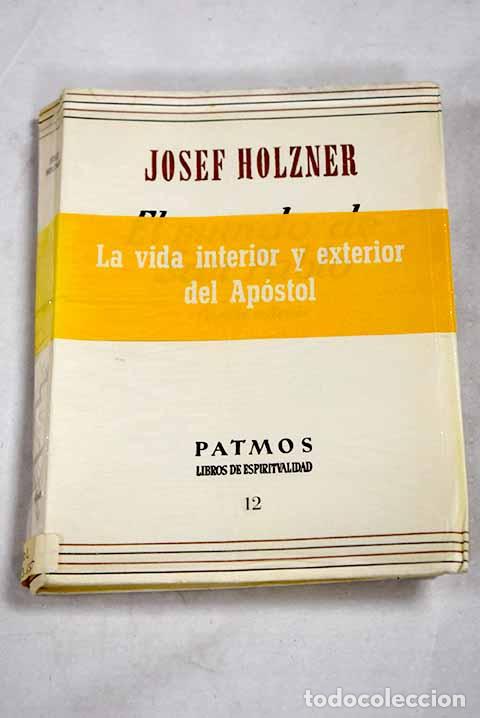 Livros em segunda m&atilde;o: El mundo de San Pablo: (Visiones sobre el mundo interior y exterior del ap&oacute;stol).- Holzner, Josef