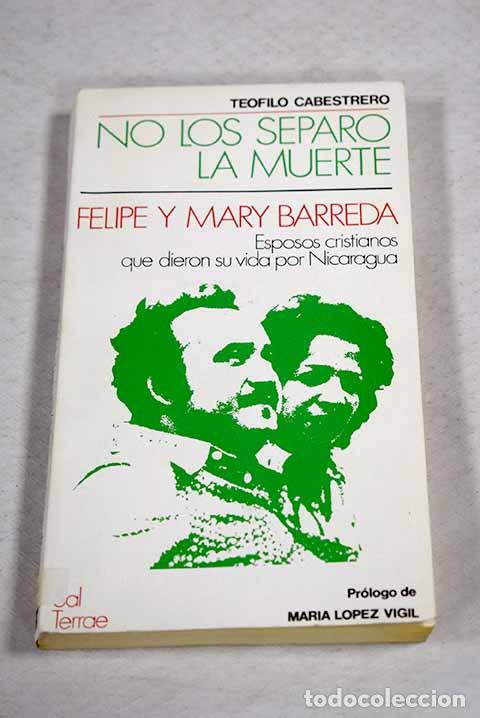 Livros em segunda m&atilde;o: No los separ&oacute; la muerte: Felipe y Mary Barreda, esposos cristianos que dieron su vida por Nicaragua