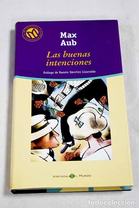 books: Las buenas intenciones.- Aub, Max