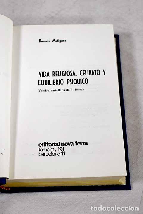 Libros: Vida religiosa, celibato y equilibrio psiquico.- Matignon, Romain