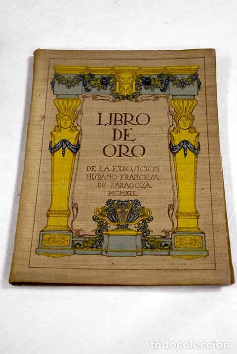 Libros: Libro de oro de la Exposici&oacute;n Hispano-Francesa de Bellas Artes