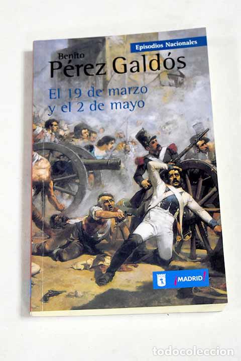Livros em segunda m&atilde;o: El 19 de marzo y el 2 de mayo.- P&eacute;rez Gald&oacute;s, Benito