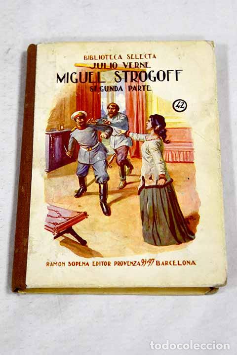 Livros em segunda m&atilde;o: Miguel Strogof: Verne, Julio.- Verne, Julio