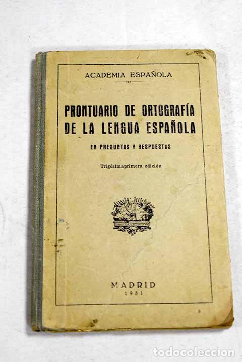 Livros em segunda m&atilde;o: Prontuario de Ortograf&iacute;a de la lengua espa&ntilde;ola en preguntas y respuestas