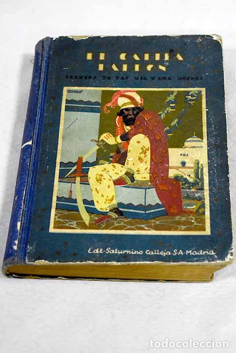 Libros: El califa ladr&oacute;n: : Saturnino Calleja.