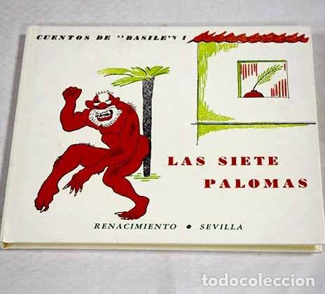 Livres: Las siete palomas: Basile, Giambattista.- Basile, Giambattista