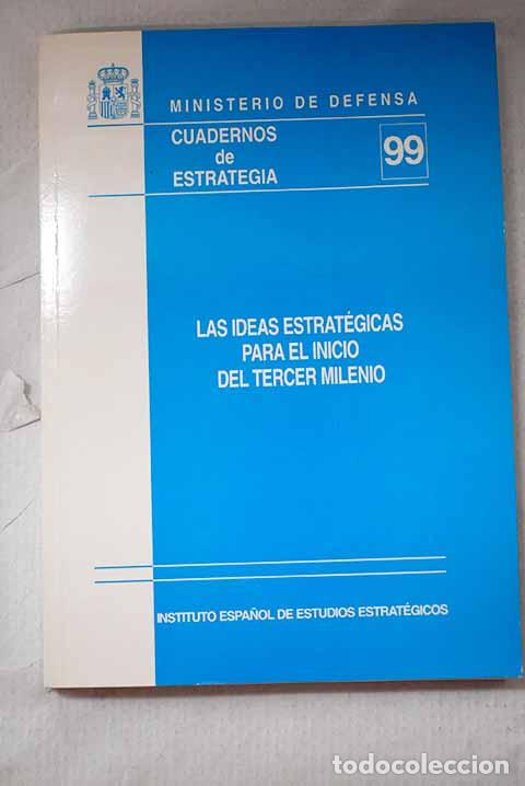 Libros: Las ideas estrat&eacute;gicas para el inicio del tercer milenio