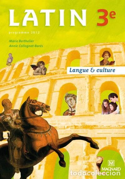 Livres: Latin 3e: Langue et culture- 9782210475250