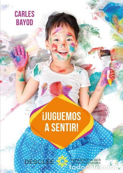 B&uuml;cher: &iexcl;Juguemos a sentir!- 9788433030139