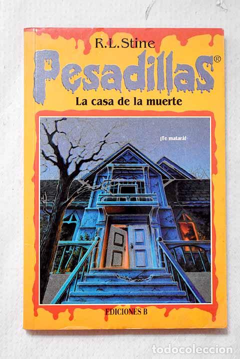 Livres: La casa de la muerte.- Stine, R. L.