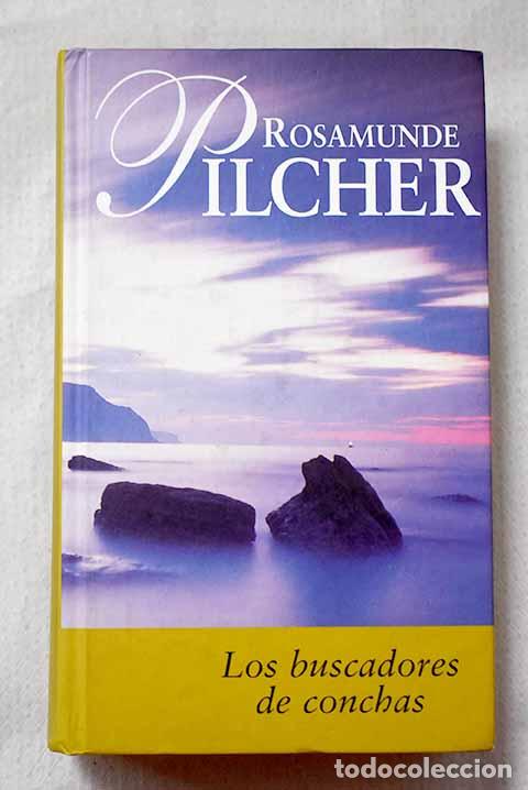 Livres: Los buscadores de conchas.- Pilcher, Rosamunde