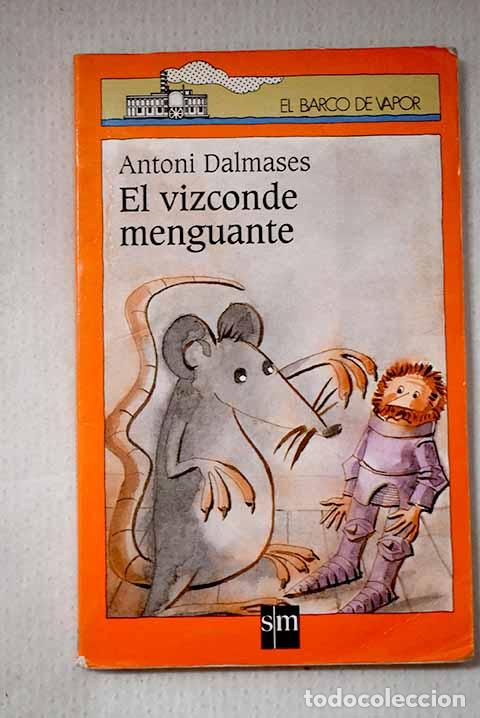 Livros em segunda m&atilde;o: El vizconde menguante.- Dalmases, Antoni