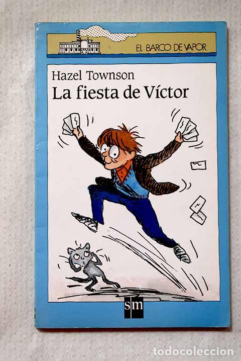 Livros em segunda m&atilde;o: La fiesta de V&iacute;ctor: Townson, Hazel.- Townson, Hazel