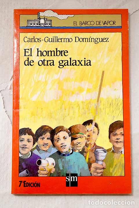 Livros em segunda m&atilde;o: El hombre de otra galaxia.- Dom&iacute;nguez, Carlos-Guillermo