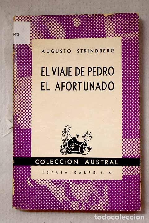 Livros em segunda m&atilde;o: El viaje de Pedro ; El afortunado.- Strindberg, August