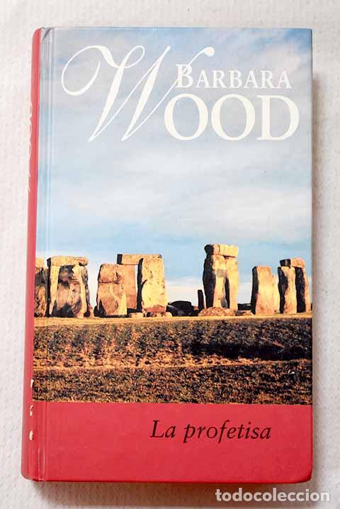 Livros em segunda m&atilde;o: La profetisa: Wood, Barbara.- Wood, Barbara
