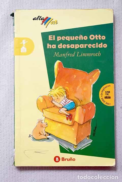 Libros: El peque&ntilde;o Otto ha desaparecido.- Limmroth, Manfred