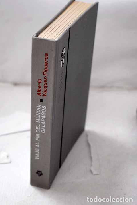 Libros: Viaje al fin del mundo: gal&aacute;pagos.- V&aacute;zquez-Figueroa, Alberto