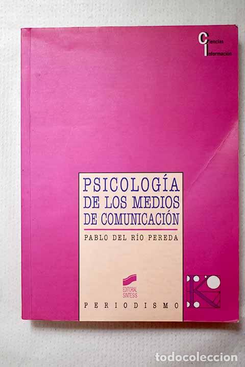 Libros: Psicolog&iacute;a de los medios de comunicaci&oacute;n: hacia el dise&ntilde;o sociocultural en comunicaci&oacute;n audiovisual