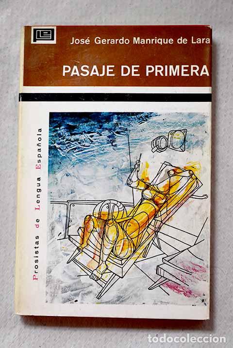 Libros: Pasaje de primera: Manrique de Lara, Jos&eacute; Gerardo.- Manrique de Lara, Jos&eacute; Gerardo