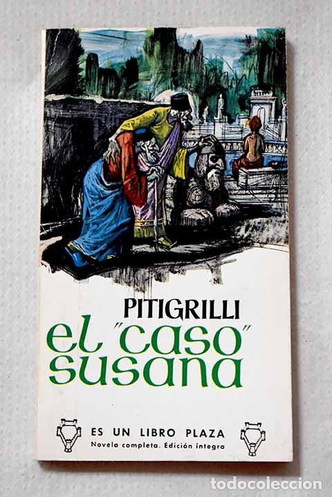 Libros: El caso Susana: Pitigrilli.- Pitigrilli