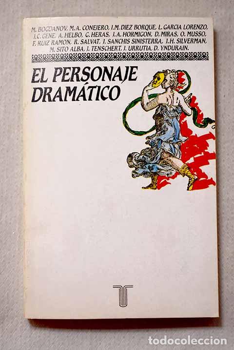 Libros: El personaje dram&aacute;tico: ponencias y debates de las VII Jornadas de Teatro Cl&aacute;sico Espa&ntilde;ol, (Almagro