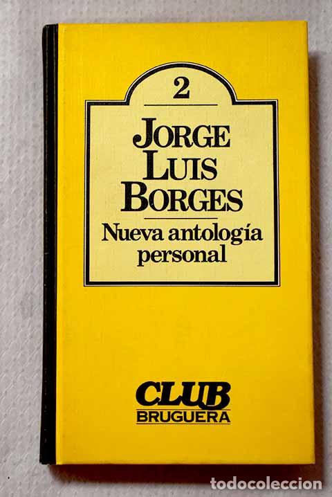 Libros: Nueva antolog&iacute;a personal.- Borges, Jorge Luis