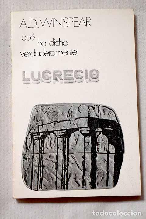 Libros: Qu&eacute; ha dicho verdaderamente Lucrecio.- Winspear, A. D.