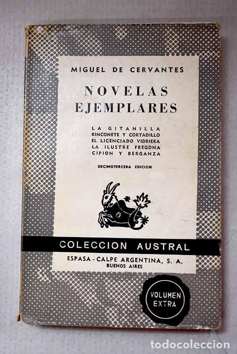 Libros: Novelas ejemplares: Cervantes Saavedra, Miguel de.- Cervantes Saavedra, Miguel de