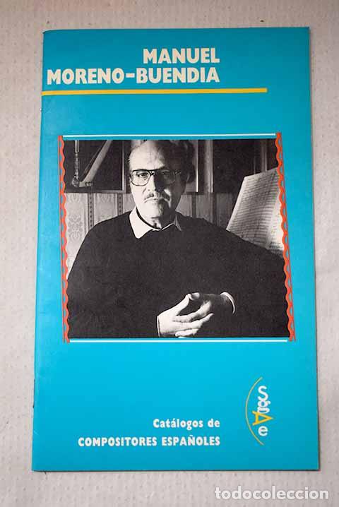 B&uuml;cher: Manuel Moreno-Buend&iacute;a.- Gonz&aacute;lez Lapuente, Alberto