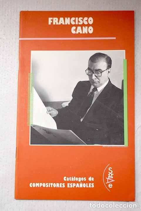 Livros em segunda m&atilde;o: Francisco Cano: : Sociedad General de Autores de Espa&ntilde;a.