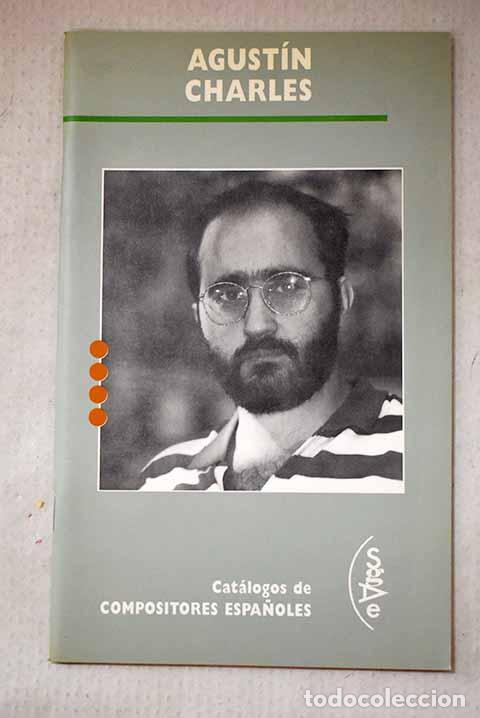 Livros em segunda m&atilde;o: Agust&iacute;n Charles: Caba&ntilde;as Alam&aacute;n, Fernando J..- Caba&ntilde;as Alam&aacute;n, Fernando J.