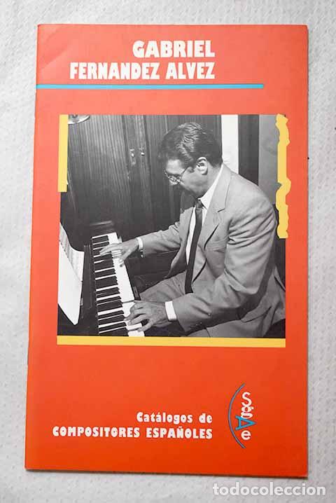 Livros em segunda m&atilde;o: Gabriel Fern&aacute;ndez Alvez.- Caba&ntilde;as Alam&aacute;n, Fernando J.