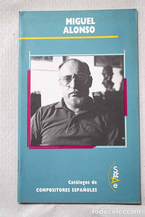 Livros em segunda m&atilde;o: Miguel Alonso: Garc&iacute;a del Busto, Jos&eacute; Luis.- Garc&iacute;a del Busto, Jos&eacute; Luis
