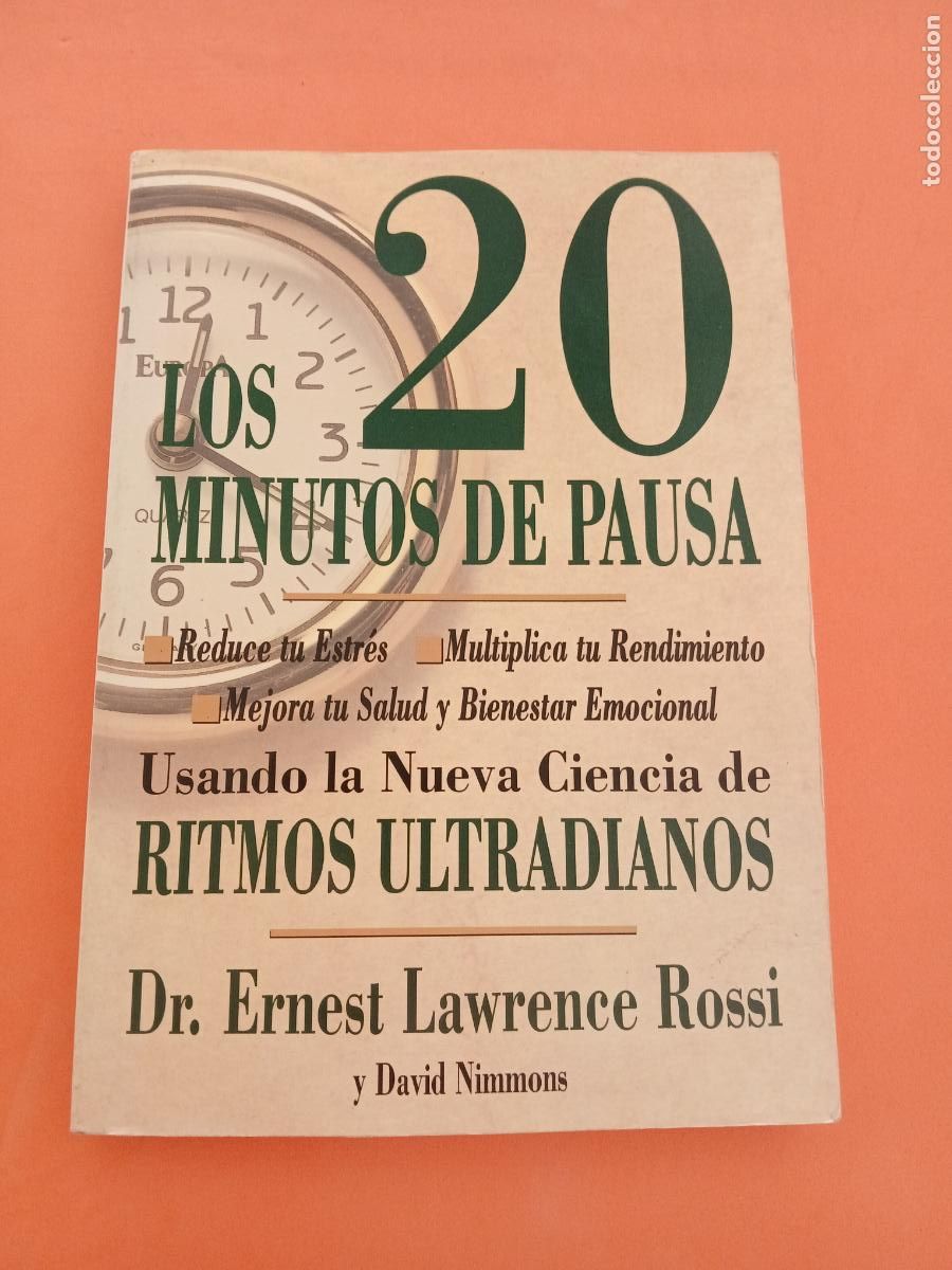 B&uuml;cher: LOS 20 MINUTOS DE PAUSA � MEDICINA NATURAL - DR. ERNEST LAWRENCE ROSSI