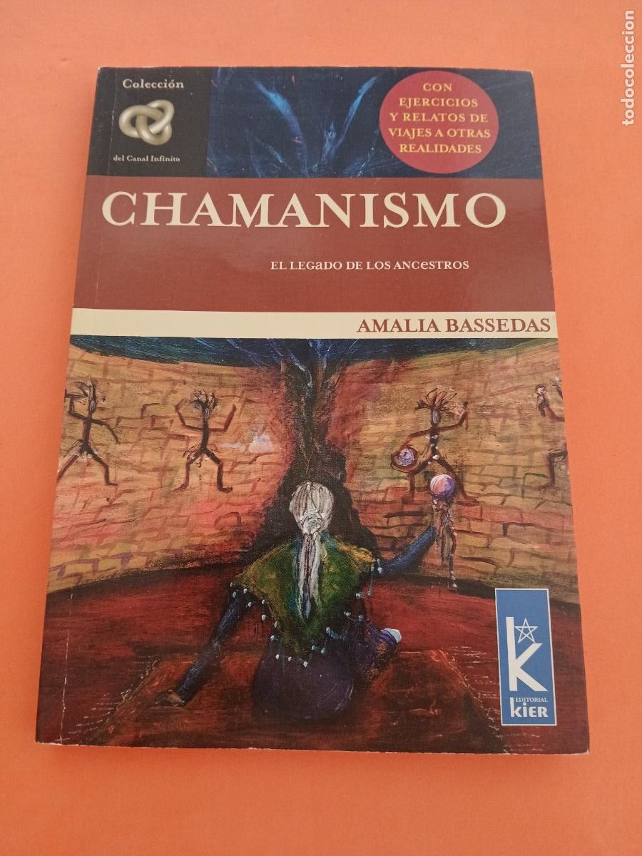 B&uuml;cher: CHAMANISMO, EL LEGADO DE LOS ANCESTROS � CHAMANISMO - AMALIA BASSEDAS