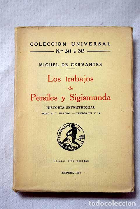 Libros: Los trabajos de Persiles y Sigismunda: historia setentrional.- Cervantes Saavedra, Miguel de
