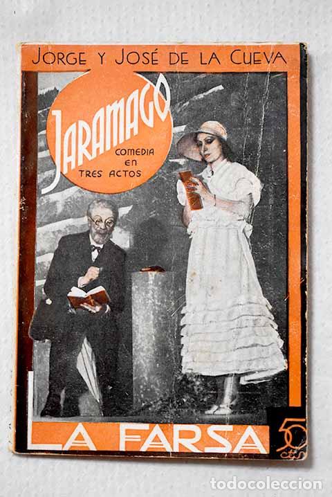 Libros: Jaramago: comedia en tres actos.- Cueva y Orejuela, Jorge de la