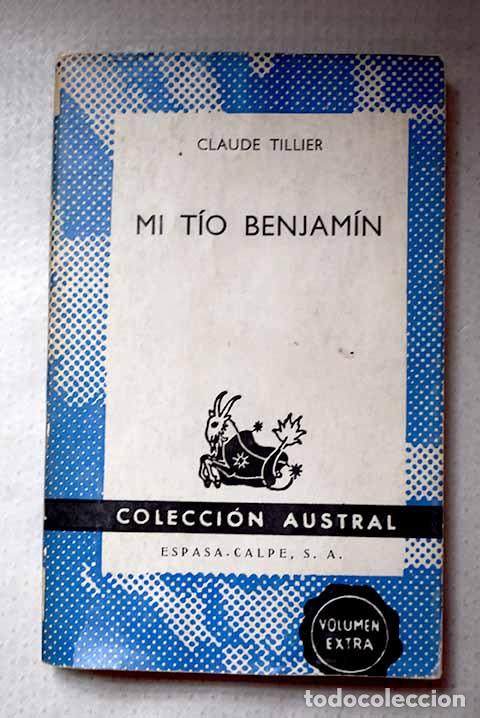 Libros: Mi tio Benjam&iacute;n: Tillier, Claude.- Tillier, Claude