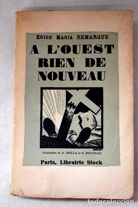 Libros: A l ouest rien de nouveau.- Remarque, Erich Maria