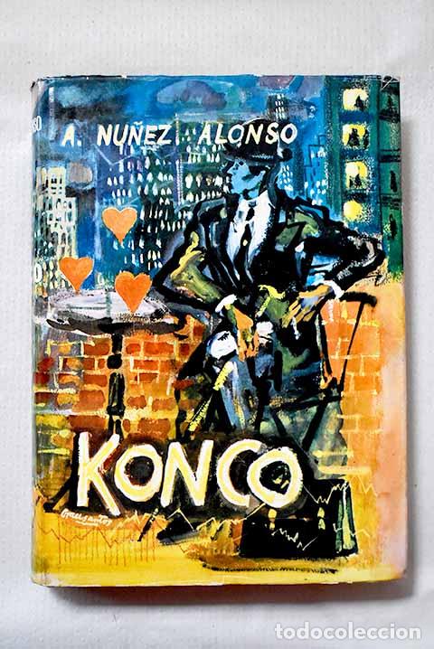 Libros: Konco: N&uacute;&ntilde;ez Alonso, Alejandro.- N&uacute;&ntilde;ez Alonso, Alejandro