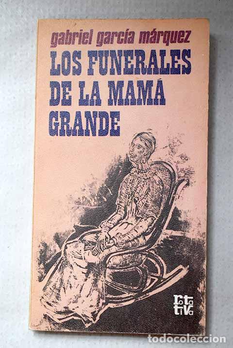 Libros: Los funerales de la Mam&aacute; Grande.- Garc&iacute;a M&aacute;rquez, Gabriel