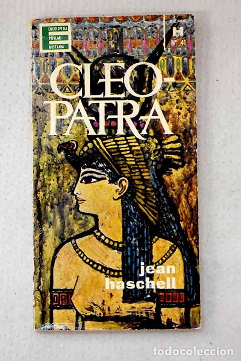 Libros: Cleopatra: Haschell, Jean.- Haschell, Jean - Foto 1